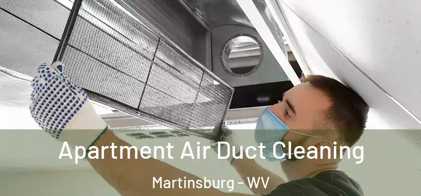  Apartment Air Duct Cleaning Martinsburg - WV