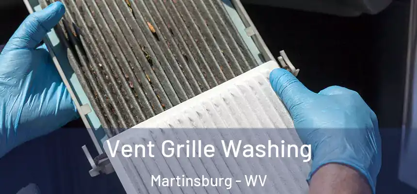  Vent Grille Washing Martinsburg - WV